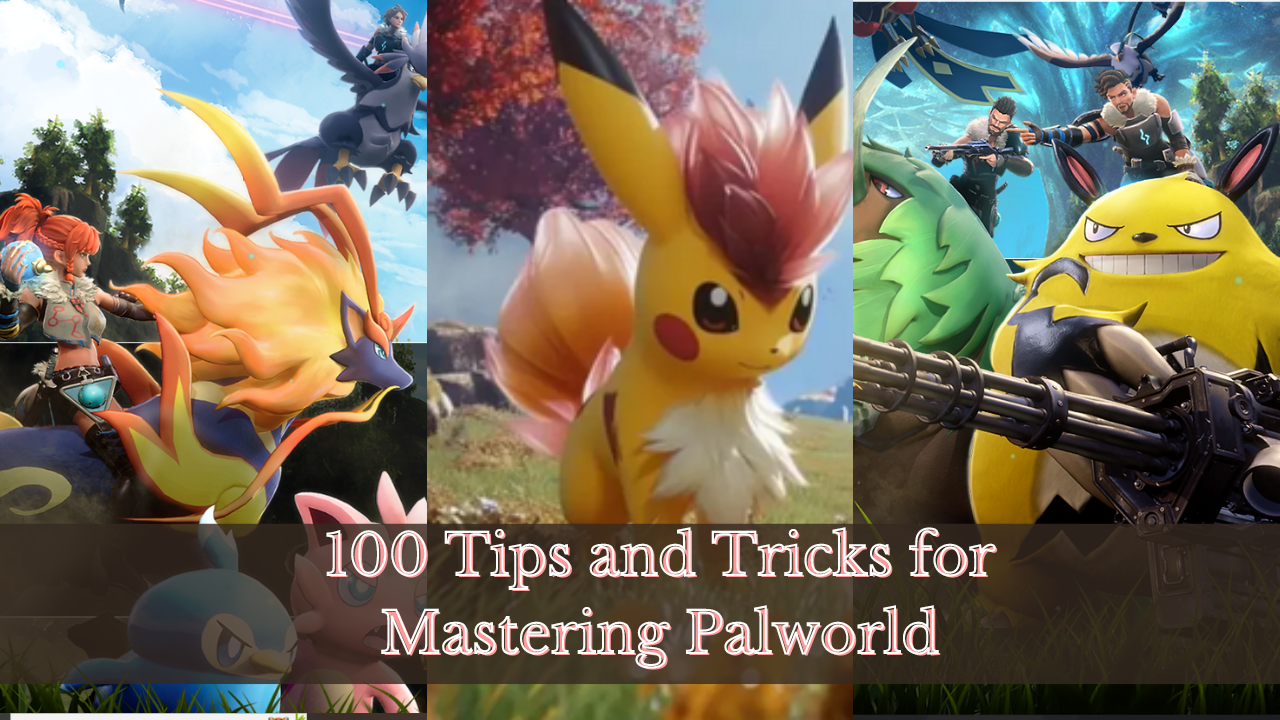 100-Tips-and-Tricks-for-Mastering-Palworld