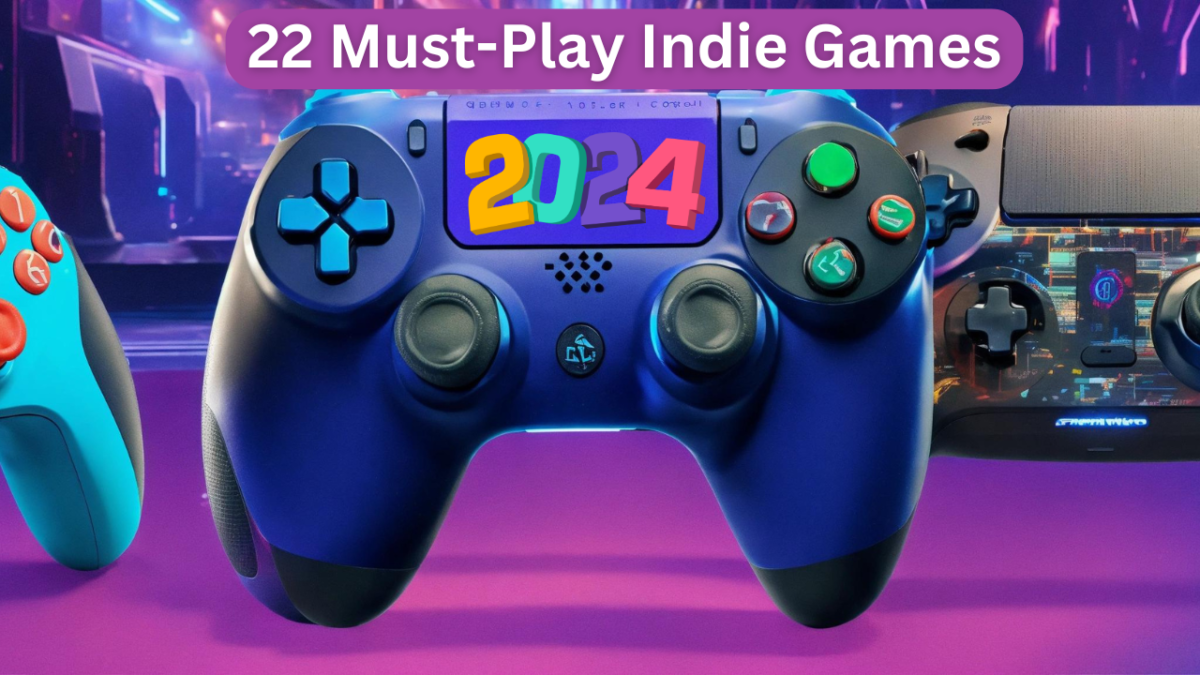 22-Must-Play-Indie-Games-of-2024