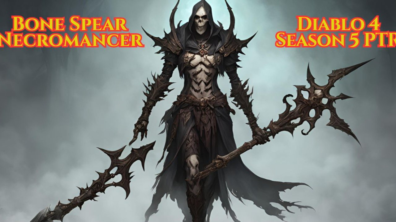 Bone-Spear-Necromancer-Build-Guide-for-Diablo-4-Season-5-PTR