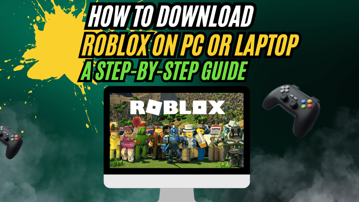 How-to-Download-Roblox-on-PC-or-Laptop-A-Step-by-Step-Guide