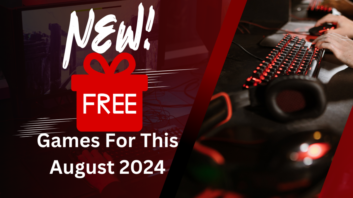 New-Free-Games-For-This-August-2024