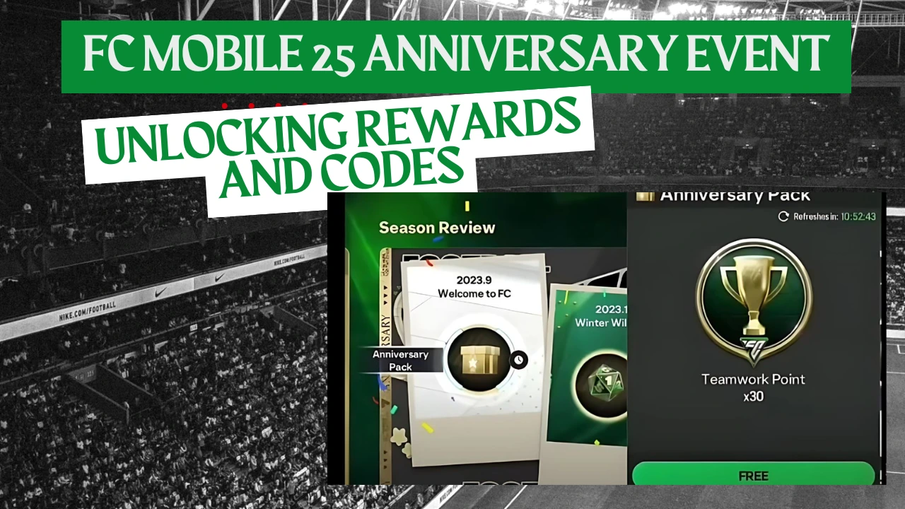 FC Mobile 25 Anniversary Event: Unlocking Rewards and Codes